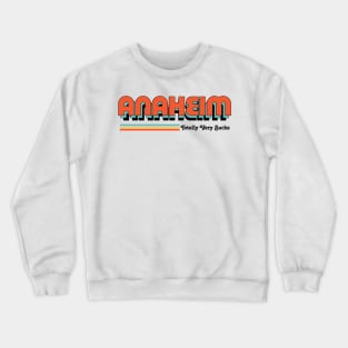 Anaheim - Totally Very Sucks Crewneck Sweatshirt